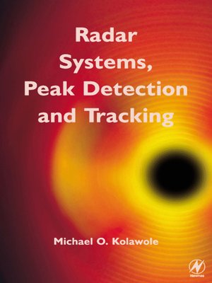 cover image of Radar Systems, Peak Detection and Tracking